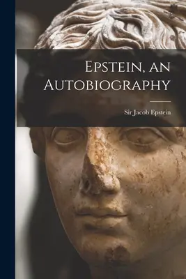 Epstein, eine Autobiographie - Epstein, an Autobiography
