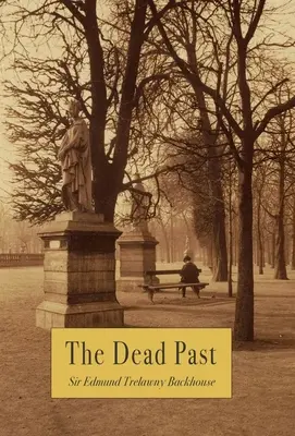 Die tote Vergangenheit - The Dead Past