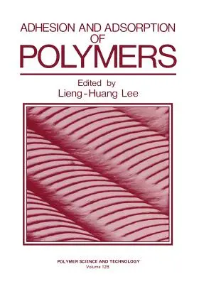 Adhäsion und Adsorption von Polymeren - Adhesion and Adsorption of Polymers