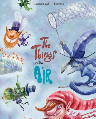 Die Dinge in der Luft - The Things in the Air