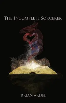 Der unvollständige Zauberer - The Incomplete Sorcerer