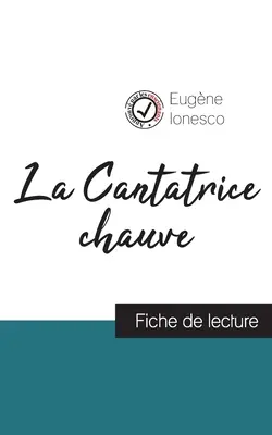 La Cantatrice chauve de Eugne Ionesco (fiche de lecture et analyse complte de l'oeuvre)