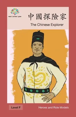 Der chinesische Forscher: Der chinesische Forscher - 中國探險家: The Chinese Explorer