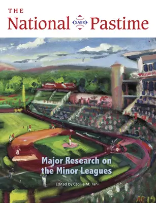 The National Pastime, 2022: Große Forschung über die Minor Leagues - The National Pastime, 2022: Major Research about the Minor Leagues