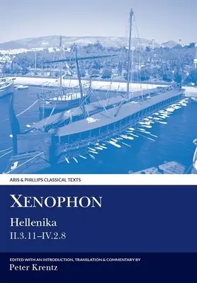 Xenophon: Hellenika II.3.11 - IV.2.8