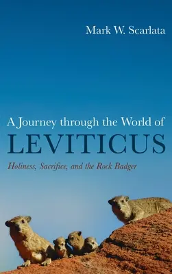 Eine Reise durch die Welt des Levitikus: Heiligkeit, Opfer und der Felsendachs - A Journey Through the World of Leviticus: Holiness, Sacrifice, and the Rock Badger