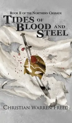 Gezeiten aus Blut und Stahl - Tides of Blood and Steel