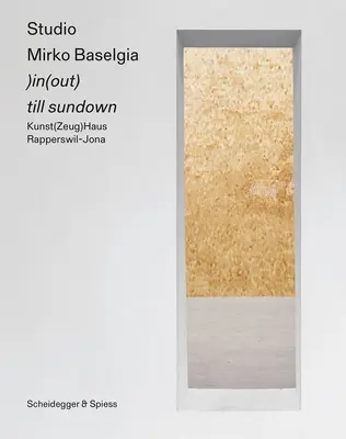 Studio Mirko Baselgia: )In(out) Till Sundown