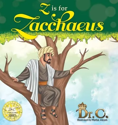 Z steht für Zachäus - Z is for Zacchaeus