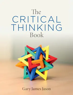 Das Buch des kritischen Denkens - The Critical Thinking Book