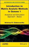 Einführung in matrixanalytische Methoden in Warteschlangen 1 - Introduction to Matrix Analytic Methods in Queues 1