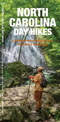 North Carolina Day Hikes - Ein faltbarer Führer für leichte und zugängliche Wanderungen - North Carolina Day Hikes - A Folding Guide to Easy & Accessible Trails