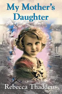 Die Tochter meiner Mutter - My Mother's Daughter