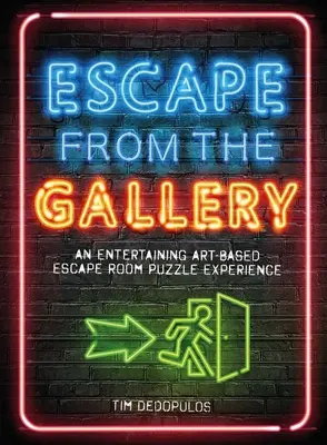Flucht aus der Galerie: Ein unterhaltsames, kunstbasiertes Escape-Room-Rätselerlebnis - Escape from the Gallery: An Entertaining Art-Based Escape Room Puzzle Experience