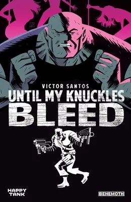 Bis meine Fingerknöchel bluten Bd. 1 - Until My Knuckles Bleed Vol. 1