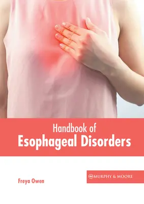 Handbuch der Ösophaguskrankheiten - Handbook of Esophageal Disorders