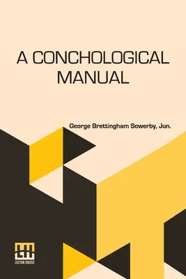Ein Handbuch der Muschelkunde - A Conchological Manual