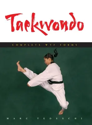 Taekwondo: Vollständige WTF-Formen - Taekwondo: Complete WTF Forms