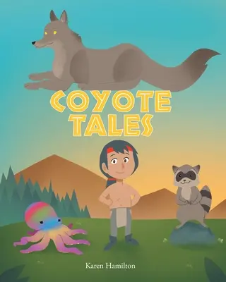 Kojoten-Geschichten - Coyote Tales