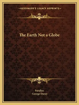 Die Erde ist kein Globus - The Earth Not a Globe
