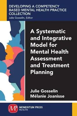 Ein systematisches und integratives Modell für die Beurteilung der psychischen Gesundheit und die Behandlungsplanung - A Systematic and Integrative Model for Mental Health Assessment and Treatment Planning