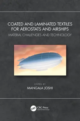 Beschichtete und laminierte Textilien für Aerostate und Luftschiffe: Materialherausforderungen und Technologie - Coated and Laminated Textiles for Aerostats and Airships: Material Challenges and Technology