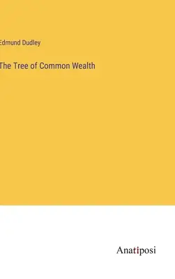Der Baum des gemeinsamen Reichtums - The Tree of Common Wealth
