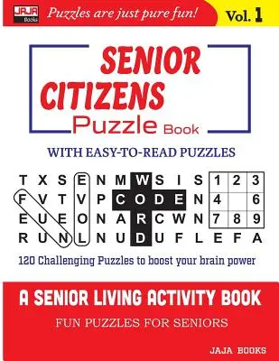 SENIOR CITIZENS Rätselbuch: Bd. 1 - SENIOR CITIZENS Puzzle Book: Vol. 1