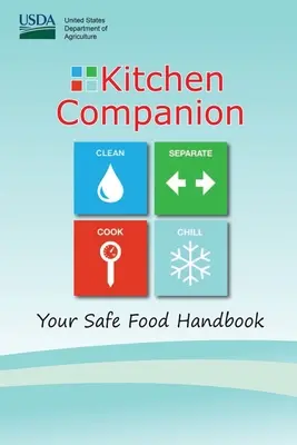 Kitchen Companion - Ihr Handbuch für sichere Lebensmittel (Farbe) - Kitchen Companion - Your Safe Food Handbook (Color)