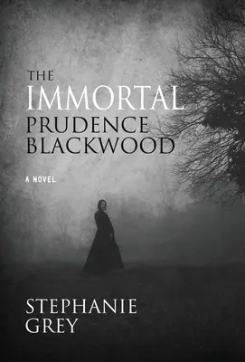 Die unsterbliche Prudence Blackwood - The Immortal Prudence Blackwood