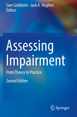 Beurteilung von Beeinträchtigungen: Von der Theorie zur Praxis - Assessing Impairment: From Theory to Practice
