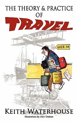 Theorie und Praxis des Reisens - The Theory and Practice of Travel