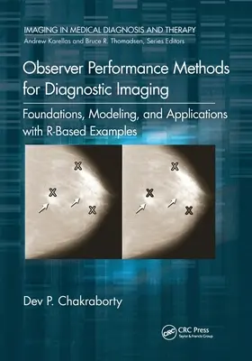 Beobachterleistungsmethoden für die diagnostische Bildgebung: Grundlagen, Modellierung und Anwendungen mit R-basierten Beispielen - Observer Performance Methods for Diagnostic Imaging: Foundations, Modeling, and Applications with R-Based Examples