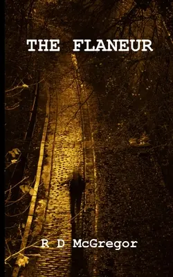 Der Flaneur - The Flaneur