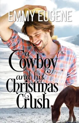 Ein Cowboy und seine Weihnachtsschwärmerei - A Cowboy and his Christmas Crush