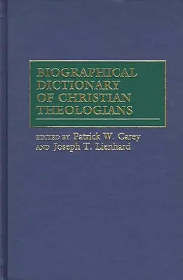 Biographisches Wörterbuch der christlichen Theologen - Biographical Dictionary of Christian Theologians