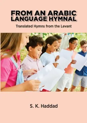 Aus einem arabischsprachigen Gesangbuch - From an Arabic Language Hymnal