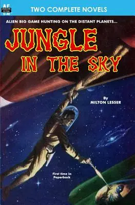 Dschungel im Himmel & Ins Leben zurückgerufen - Jungle in the Sky & Recalled to Life