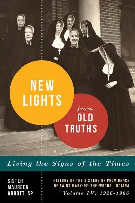 Neue Lichter aus alten Wahrheiten - New Lights from Old Truths