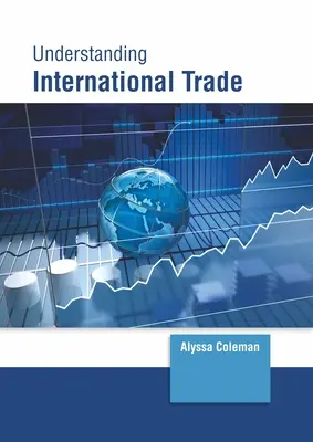 Den internationalen Handel verstehen - Understanding International Trade