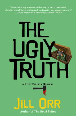 Die hässliche Wahrheit: Ein Riley-Ellison-Krimi - The Ugly Truth: A Riley Ellison Mystery