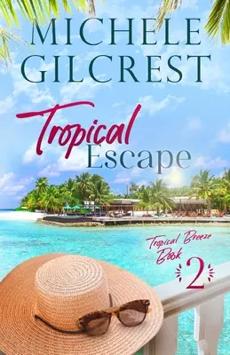 Tropische Flucht (Tropical Breeze Buch 2) - Tropical Escape (Tropical Breeze Book 2)