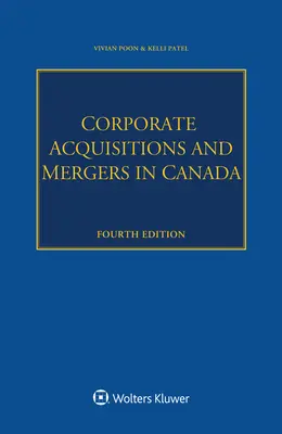 Unternehmensakquisitionen und -fusionen in Kanada - Corporate Acquisitions and Mergers in Canada