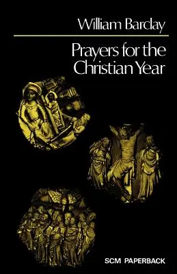Gebete für das christliche Jahr - Prayers for the Christian Year