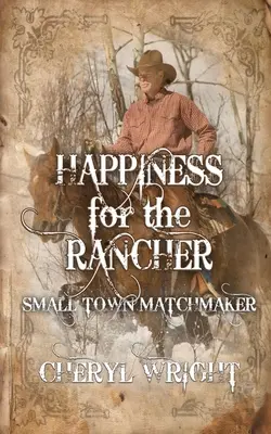 Glück für den Rancher - Happiness for the Rancher