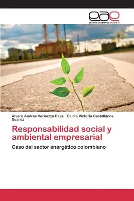 Soziale und ökologische Verantwortung von Unternehmen - Responsabilidad social y ambiental empresarial