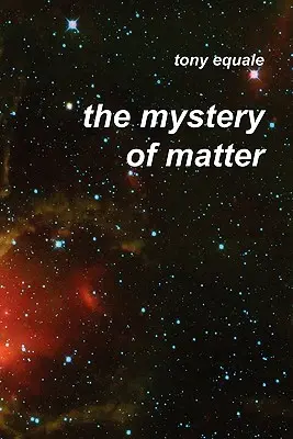 Das Mysterium der Materie - The Mystery of Matter