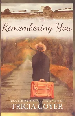 Die Erinnerung an dich - Remembering You