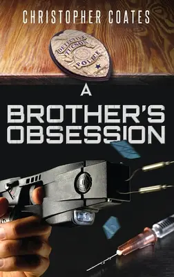 Besessenheit eines Bruders - A Brother's Obsession