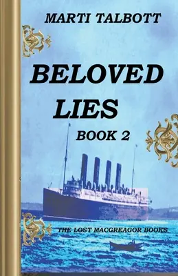 Geliebte Lügen, Buch 2 - Beloved Lies, Book 2